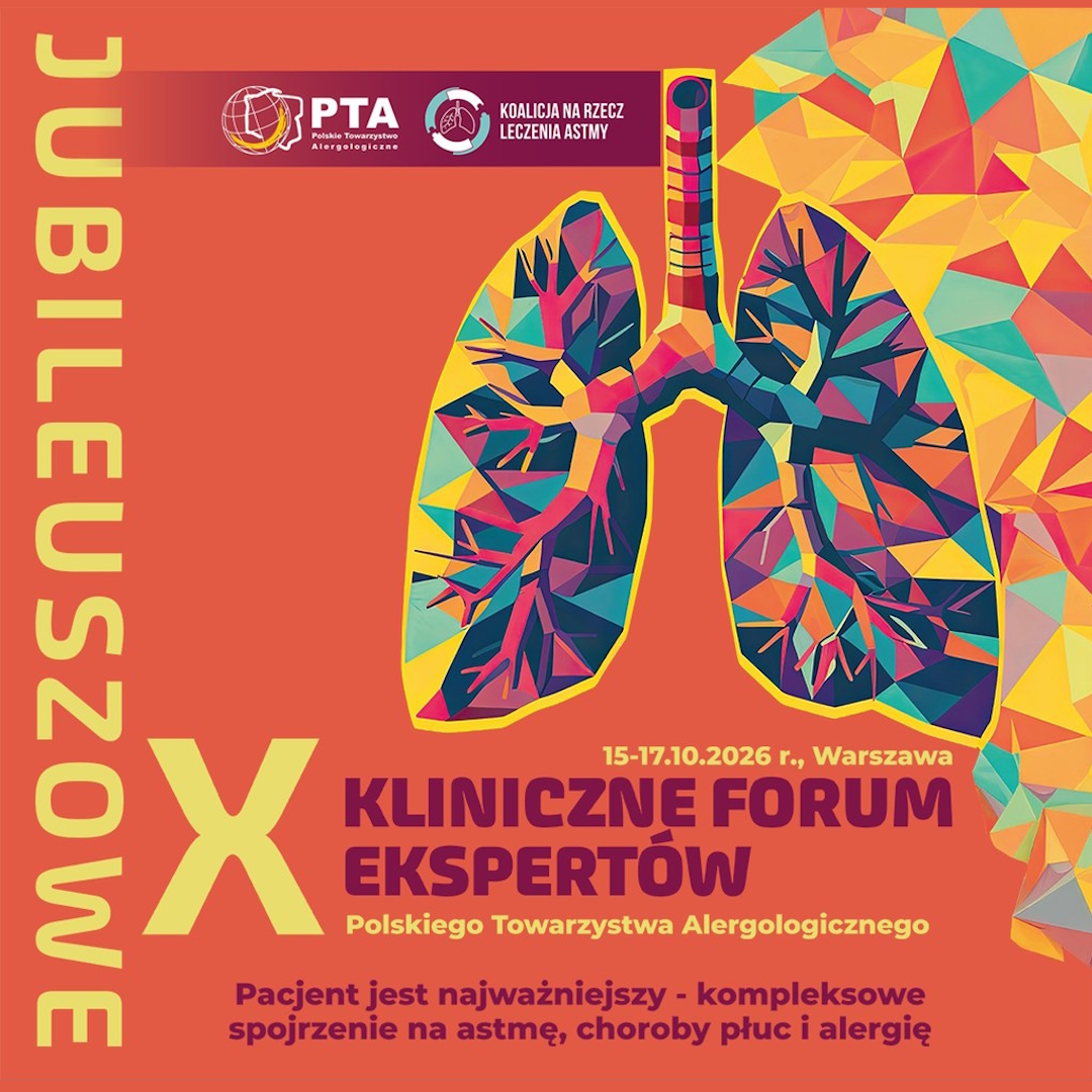 X Kliniczne Forum Ekspertów Polskiego Towarzystwa Alergologicznego