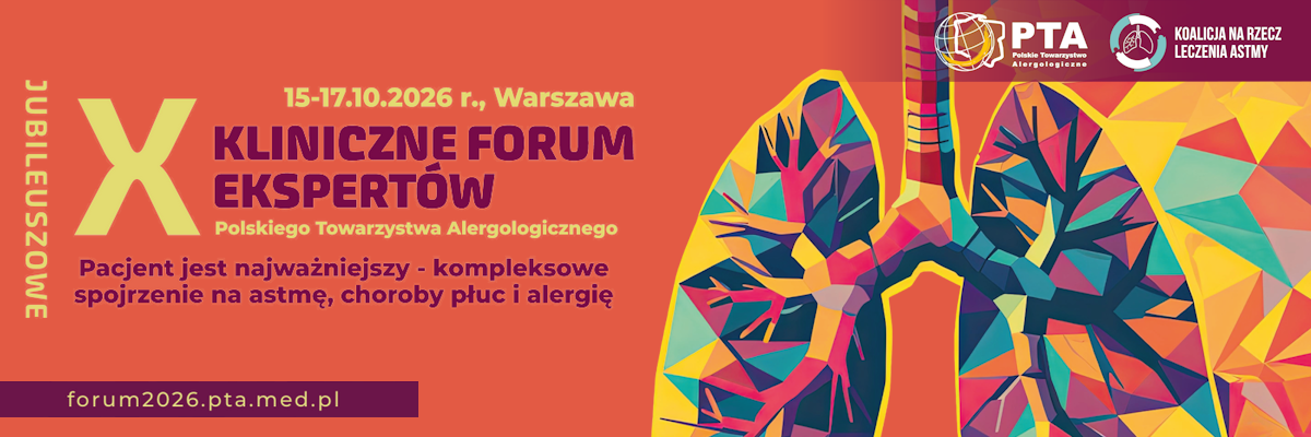 X Kliniczne Forum Ekspertów Polskiego Towarzystwa Alergologicznego